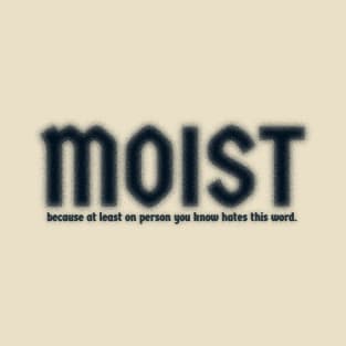 Moist - Dust AL T-Shirt