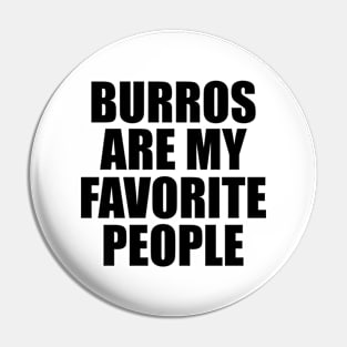 Burro - Burros are my spirit animals Pin