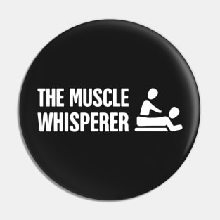 The Muscle Whisperer – Massage Therapist Pin