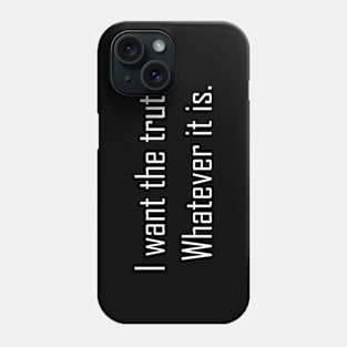 Truth Phone Case