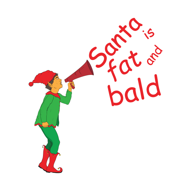 Santa is fat and bald by unclekestrel