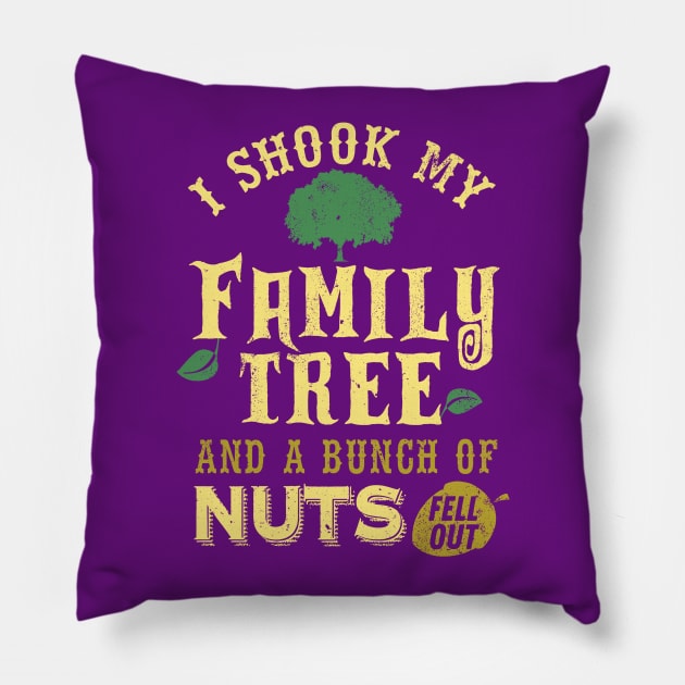 My Family Is Nuts Family Reunion Pillow by Jled