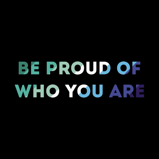 Be Proud Of Who You Are Gay Man Pride Flag by superdupertees