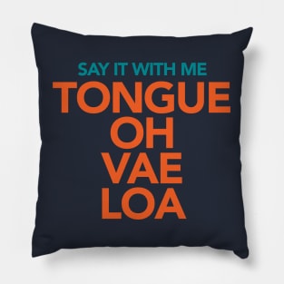 Say It With Me Pillow