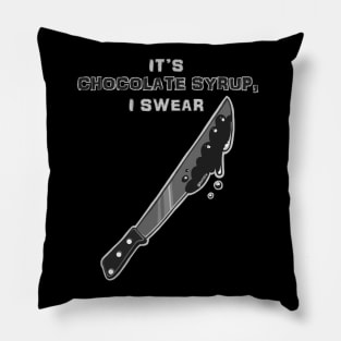 It's Chocolate Syrup I Swear 1 (Classic Horror: Machete) Pillow