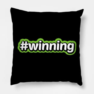 #Winning Pillow