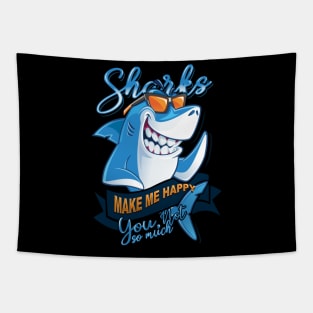 'Sharks Make Me Happy' Awesome Shark Gift Tapestry