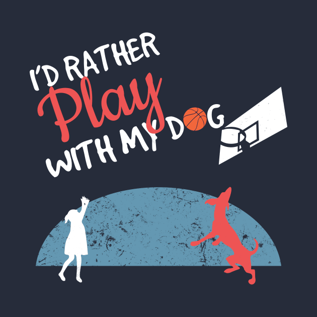 Basketball Shirt Play With My Dog Teen Girl Gift by Freid