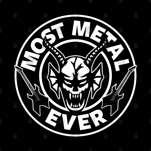 Most Metal Ever Cool Slogan by BoggsNicolas