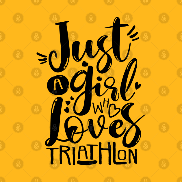 Triathlete Motivation "Just A Girl Who Loves" by ZAZIZU