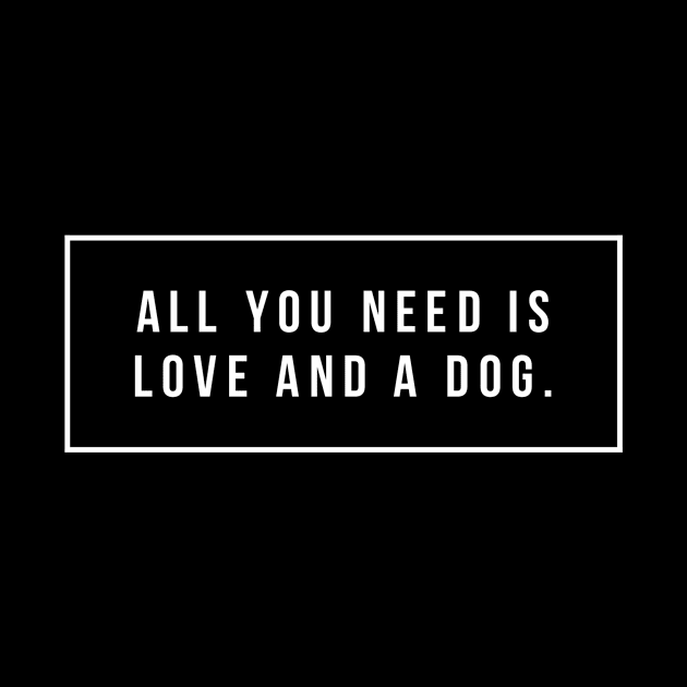 All you need is love and a dog by GMAT