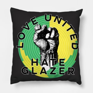 Love united Hate Glazer Pillow