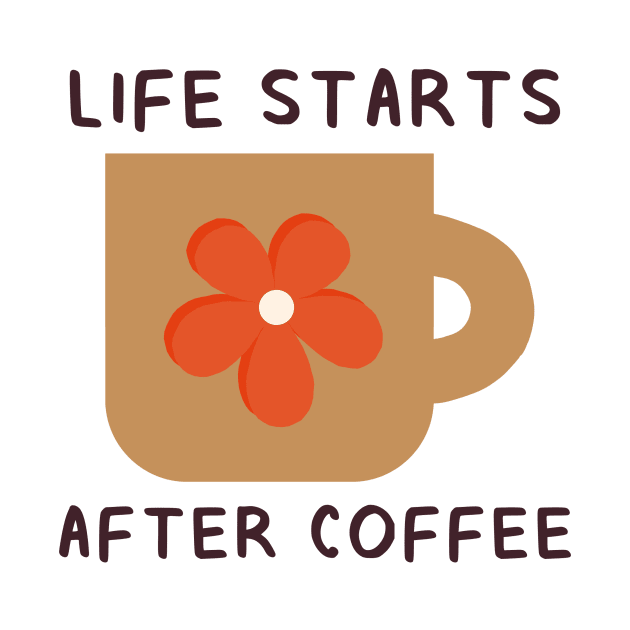 Life Starts After Coffee by aaalou