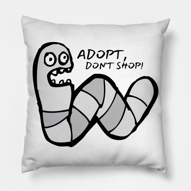 Adopt, Don't Shop. Funny and Sarcastic Saying Phrase, Humor Pillow by JK Mercha