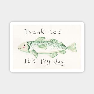 Thank cod its fry day Magnet