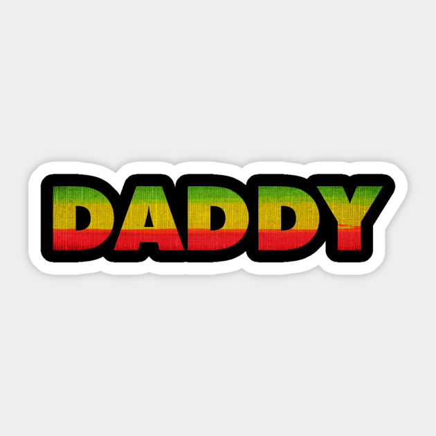 Daddy Father Rasta Reggae Dad Jamaica Fathers Gift Sticker Teepublic Daddy Father Rasta Reggae Dad Jamaica Fathers Gift Sticker Teepublic