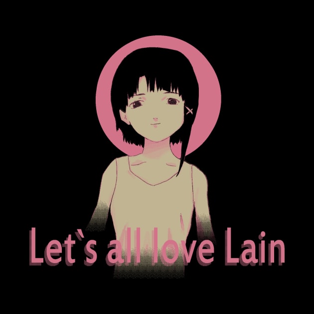 Let's all love Lain by edermunizz