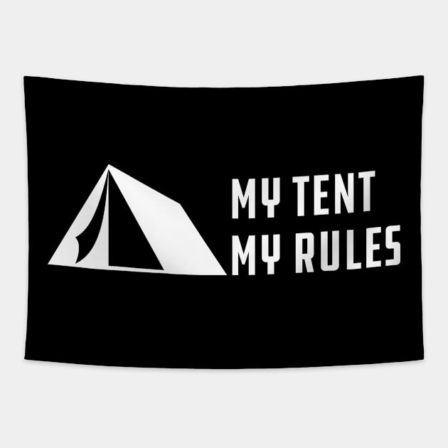 Camping - My Tent My Rules Tapestry by KC Happy Shop
