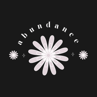 Abundance / Daisies T-Shirt