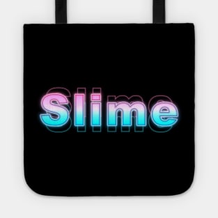 Slime Tote