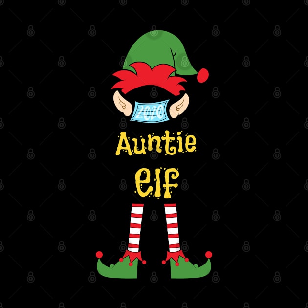 2020 Masked Christmas Elf Family Group Matching Shirts -  Auntie by Funkrafstik
