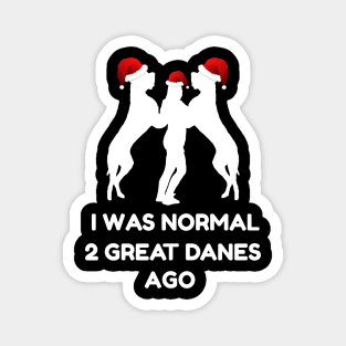 Great Dane Christmas Gift T-Shirt | Normal 2 Great Danes Ago Magnet