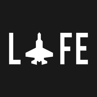 Life with Jet Military Design T-Shirt