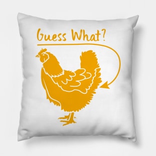 Guess What ? Chicken Butt Graphic T-Shirt Pillow