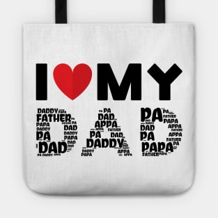 I Love My Dad Tote