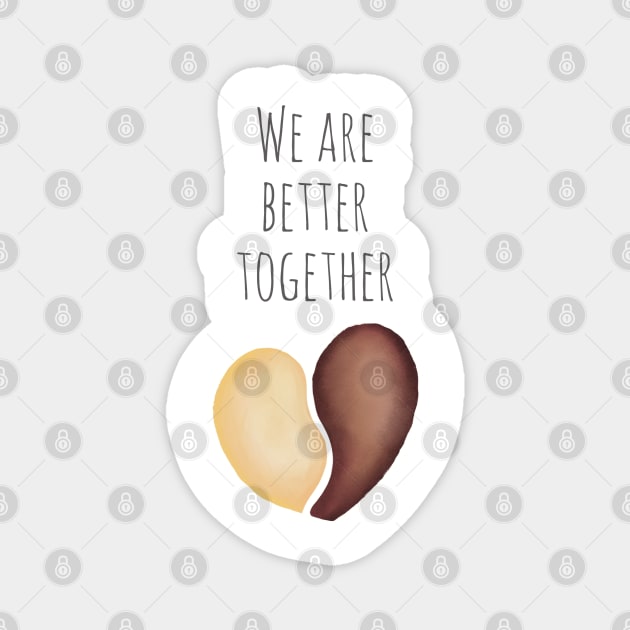 Better Together Twist - Valentine’s Day/ Anniversary Greeting Card  for girl/boyfriend, wife/husband, partner, children, or loved one - Great for stickers, t-shirts, art prints, and notebooks too Magnet by cherdoodles