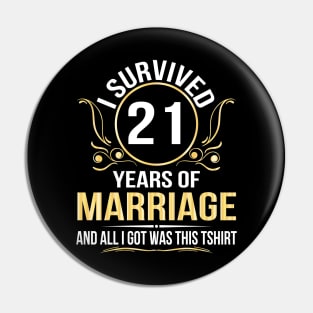 I Survived 21 Years Of Marriage Wedding And All I Got Was This Pin