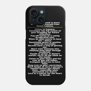 Everything I learned about life Phone Case