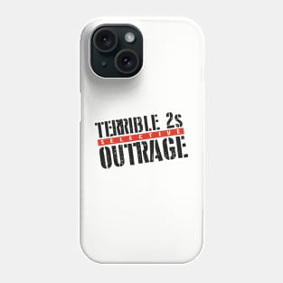 Terrible 2s: Selective Outrage Phone Case