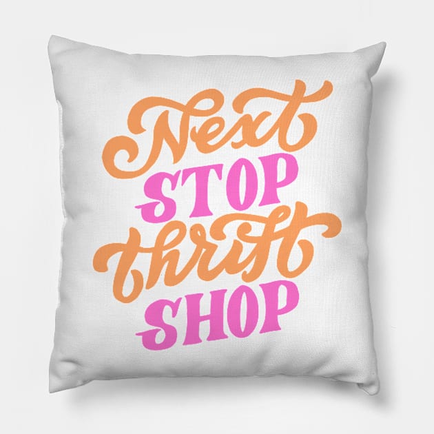 Next stop thrift shop! Pillow by jardakelley