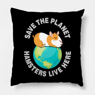 Hamster Save the planet Pillow