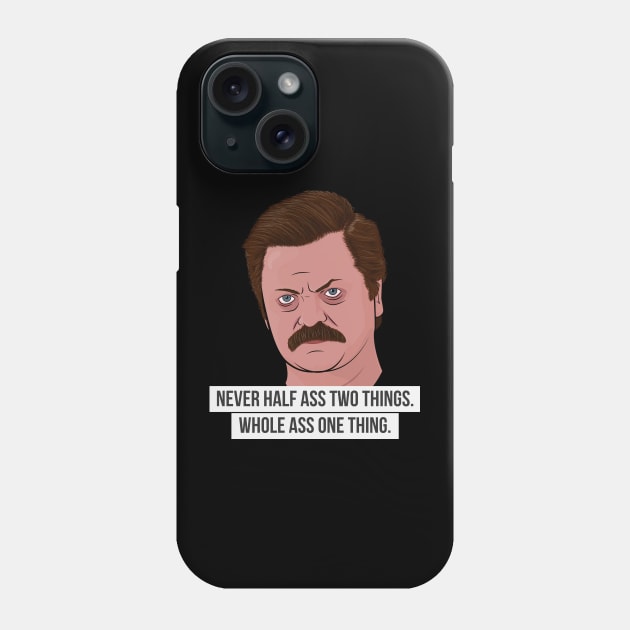 Ron Swanson - Whole Ass Phone Case by BluPenguin