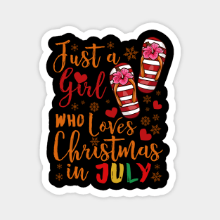 Just A Girl Who Loves Christmas In July  product Magnet