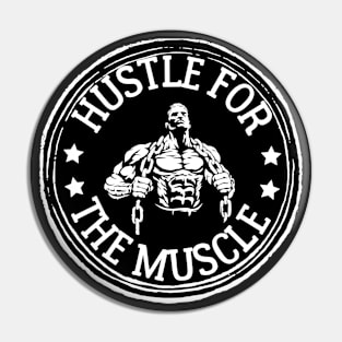 Hustle for the muscle. Pin