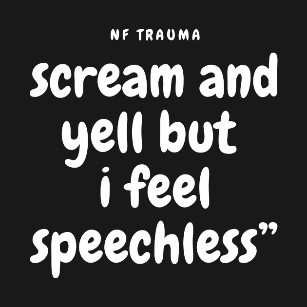 NF Trauma Lyrics Quote by Lottz_Design 