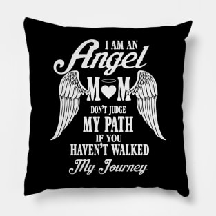 I Am An Angel Mom Pillow