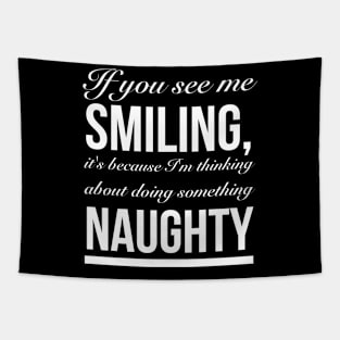 Doing Something Naughty, Smiling, Dirty Sex Joke Tapestry