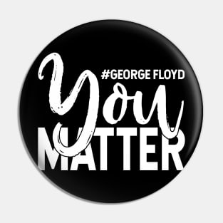 You Matter Pin