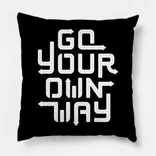 Go Your Own Way. Pillow