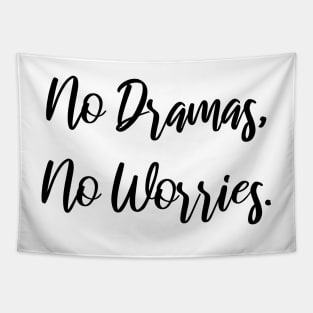 No Dramas, No Worries Australia Quote Slang Saying Chill Brah Tapestry