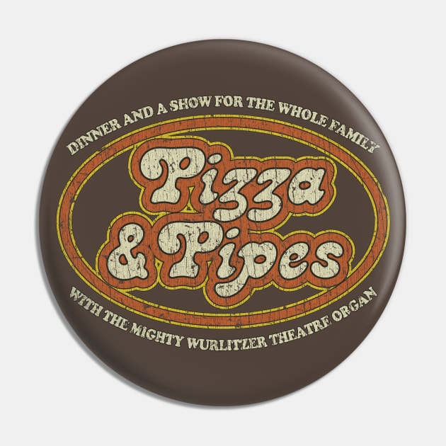 Pizza & Pipes 1962 Pin by JCD666