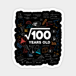 Square Root Of 100 10th Birthday Math Lover 10 Year Old Bday Magnet