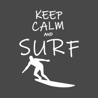 Keep Calm and Surf T-Shirt