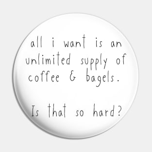 Coffee and Bagel Dreams Pin