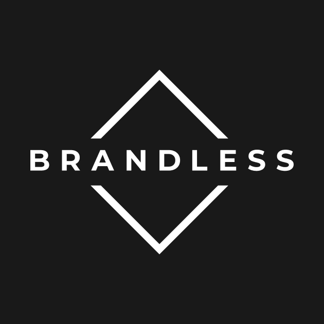 Brandless No Logo Brand by GraphicDesigner