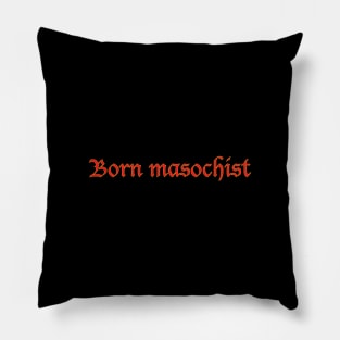 saltburn born masochist Pillow